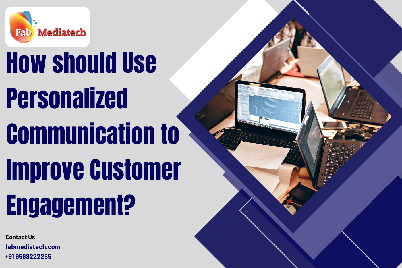 How should Use Personalized Communication to Improve Customer Engagement?