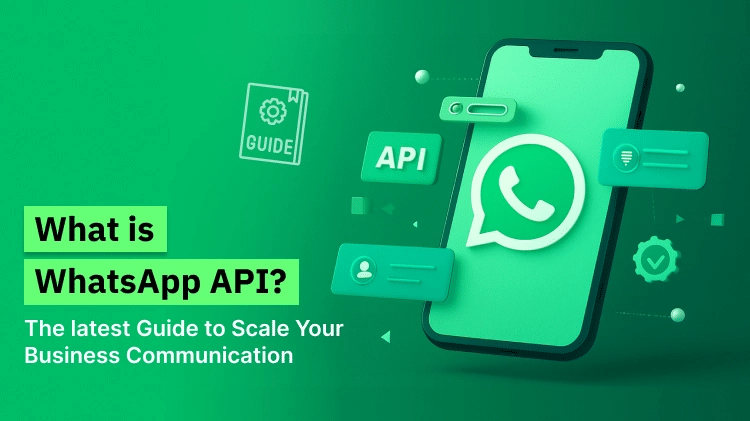 WhatsApp Business API: Complete Guide for Businesses in 2026 